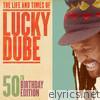 Lucky Dube - The Life and Times of: 50th Birthday Edition