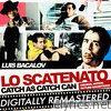 Lo Scatenato - Catch As Catch Can (Original Motion Picture Soundtrack)