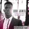 Luke James - Oh God (feat. Hit-Boy) - Single