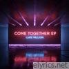 Come Together - EP