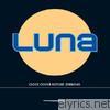Luna - Close Cover Before Striking