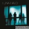 Luna Halo - Luna Halo