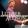 Luther Allison - Luther Allison: Live In Chicago