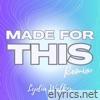 Made For This (Remix) - Single