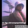 M-flo - Chronopsychology - EP