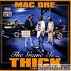 Mac Dre - The Game Is... Thick, Pt. 2
