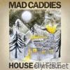 Mad Caddies - House on Fire - EP