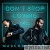 Madcon - Don't Stop Loving Me (feat. KDL) - Single