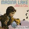 Madina Lake - Attics To Eden (Special Edition)