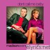 Madison Avenue - Don't Call Me Baby - EP