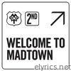 Welcome to MADTOWN - EP