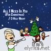 Maggie Rose - All I Need Is You (For Christmas) / O Holy Night - Single