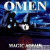 Magic Affair - Omen - The Story Continues