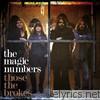 Magic Numbers - Those the Brokes