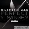 Perfect Stranger (feat. Katy B) - EP