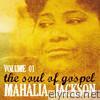 Mahalia Jackson - The Soul of Gospel, Vol. 1