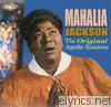 Mahalia Jackson - The Original Apollo Sessions