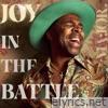 Joy in the Battle - Single