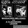 Massacred Melodies & A Clockwork Legion
