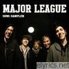 Major League - Song Sampler