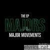 Major Movements - EP