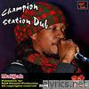 Champion Station Dub - Single