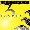 Malinky - 3 Ravens