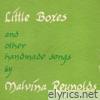 Little Boxes and Other Handmade Songs