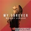 Mandy Jiroux - My Forever - EP
