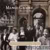Mango Groove - Moments Away: Love Songs and Lullabies (1990-2006)