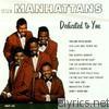 Manhattans - Dedicated to You