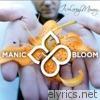 Manic Bloom - In Loving Memory