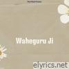 Waheguru Ji