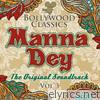 Bollywood Classics - Manna Dey, Vol. 3
