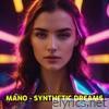 Synthetic Dreams - Single