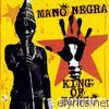 Mano Negra - King of Bongo