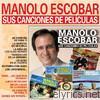 Manolo Escobar - Sus Canciones de Pelicula
