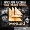 Manse - Freeze Time (feat. Alice Berg) [The Remixes] - EP