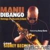 Manu Dibango - Plays Sidney Bechet: Homage to New Orleans (feat. Dany Doriz)