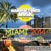 Manufactured Music Miami 2014 (Mixed By Manufactured Superstars)