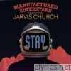 Stay (feat. Jarvis Church) - EP