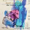Marc Almond - The Velvet Trail