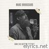 Marc Broussard - Home (The Dockside Sessions)