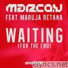 Waiting (for the End) [feat. Maruja Retana]
