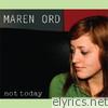Maren Ord - Not Today - EP