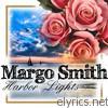 Margo Smith - Harbor Lights