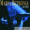 Maria Bethania - Maria Bethania Ao Vivo