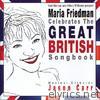 Maria Friedman Celebrates the Great British Songbook