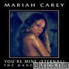 Mariah Carey - You're Mine (Eternal) [The Dance Remixes]