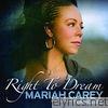 Mariah Carey - Right to Dream (From the Movie 